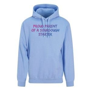 Proud Parent Of A Sourdough Starter Sourdough Baker Gift Unisex Surf Hoodie