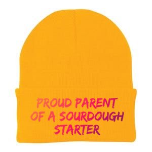 Proud Parent Of A Sourdough Starter Sourdough Baker Gift Knit Cap Winter Beanie