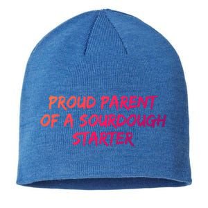 Proud Parent Of A Sourdough Starter Sourdough Baker Gift Sustainable Beanie