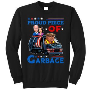 Proud Piece Of Garbage Garbage For Trump Sweatshirt