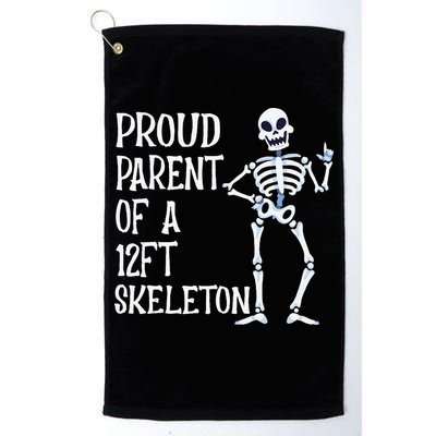 Proud Parent Of A 12 Foot Skeleton Funny Halloween Costume Golf Towel