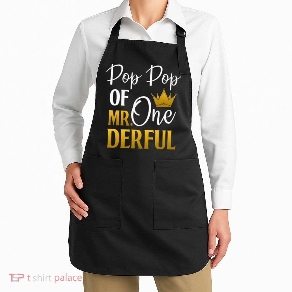 Pop Pop Of Mr Onederful 1st Birthday Mother's Day Apron