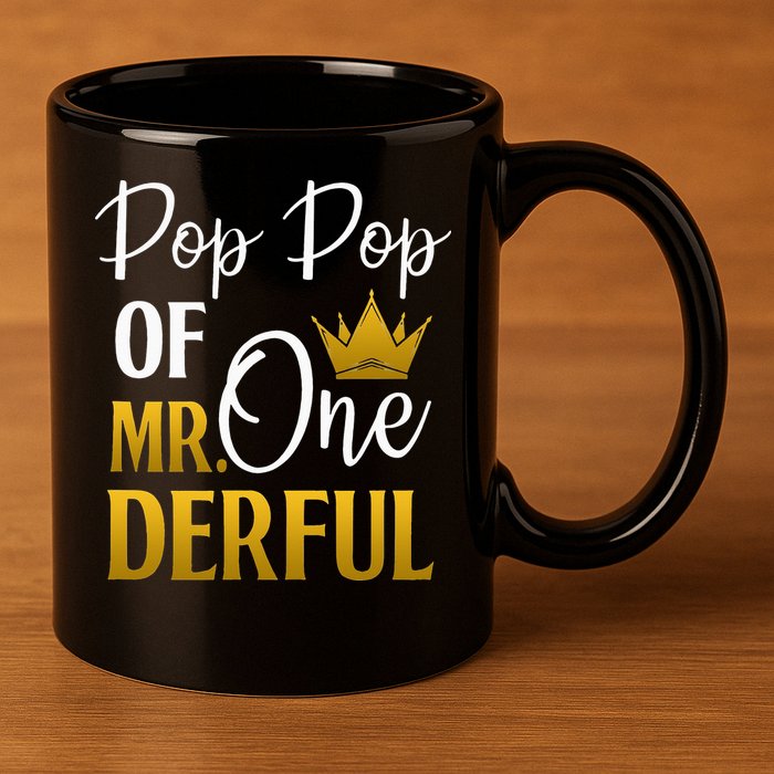Pop Pop Of Mr Onederful 1st Birthday Mother's Day 11oz C Handle Ceramic Mug
