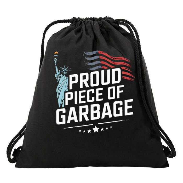 Proud Piece Of Garbage Funny Garbage Drawstring Bag