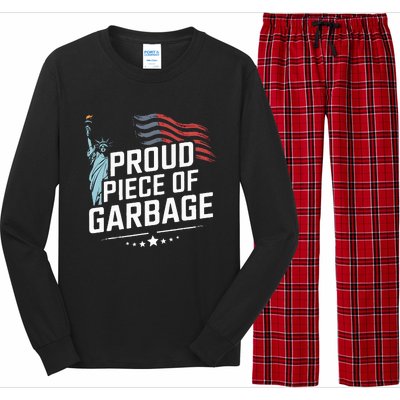 Proud Piece Of Garbage Funny Garbage Long Sleeve Pajama Set