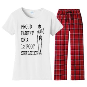 Proud parent of a 12 foot skeleton Women's Flannel Pajama Set