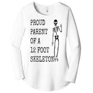 Proud parent of a 12 foot skeleton Women's Perfect Tri Tunic Long Sleeve Shirt