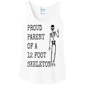 Proud parent of a 12 foot skeleton Ladies Essential Tank