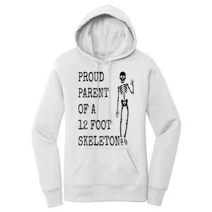 Proud parent of a 12 foot skeleton Women's Pullover Hoodie