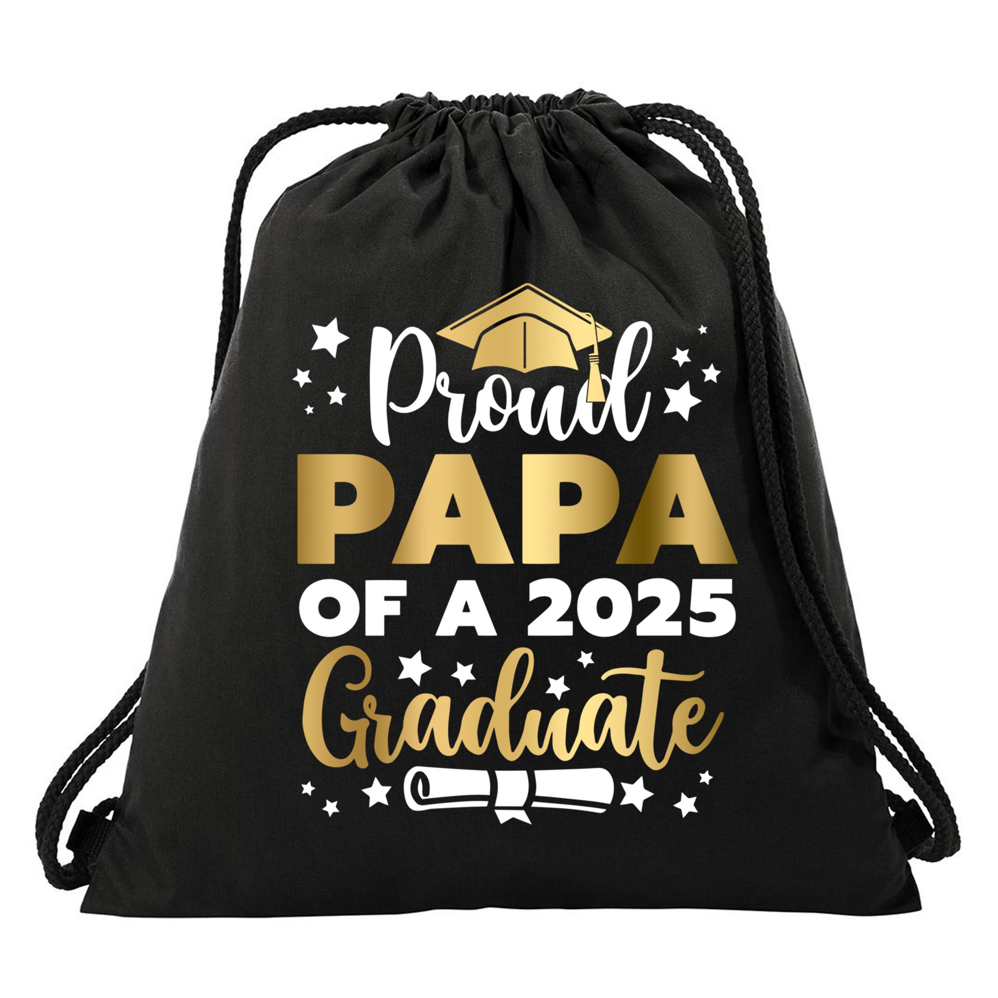 Proud Papa Of A 2025 Graduate Dad Senior 2025 Gift Drawstring Bag
