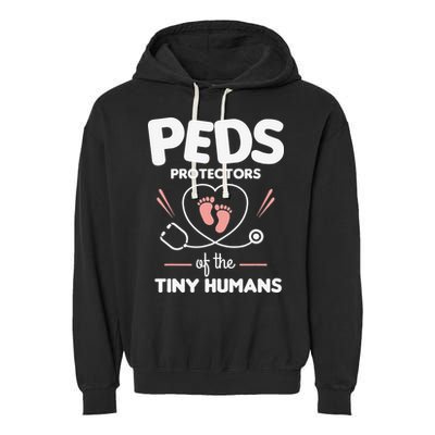 Peds Protectors Of The Tiny Humans Pediatrician Pediatrics Garment-Dyed Fleece Hoodie