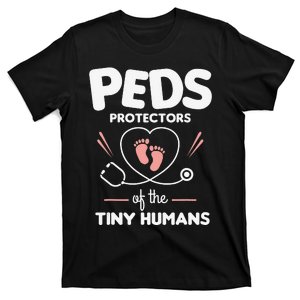 Peds Protectors Of The Tiny Humans Pediatrician Pediatrics T-Shirt