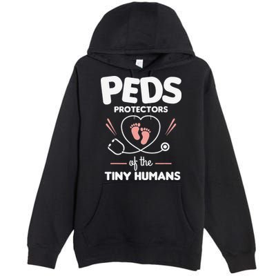 Peds Protectors Of The Tiny Humans Pediatrician Pediatrics Premium Pullover Hoodie