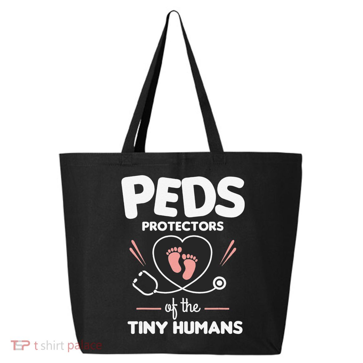 Peds Protectors Of The Tiny Humans Pediatrician Pediatrics 25L Jumbo Tote