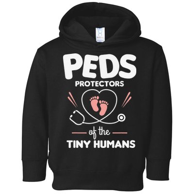 Peds Protectors Of The Tiny Humans Pediatrician Pediatrics Toddler Hoodie