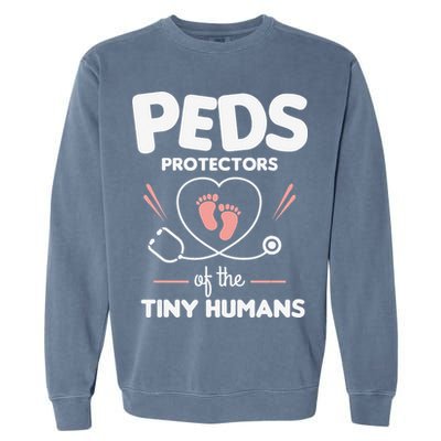 Peds Protectors Of The Tiny Humans Pediatrician Pediatrics Garment-Dyed Sweatshirt