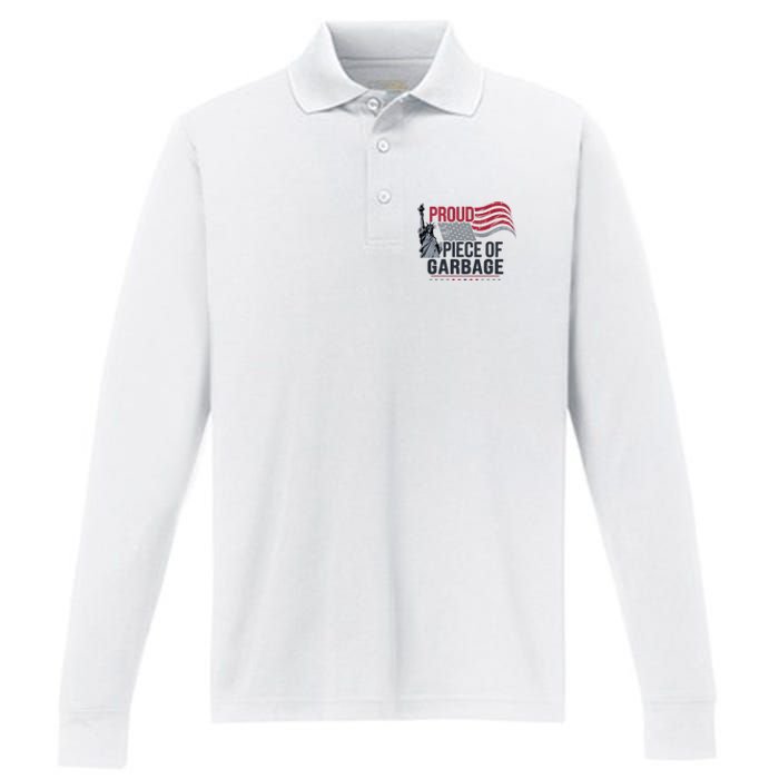 Proud Piece Of Garbage Funny Garbage Performance Long Sleeve Polo