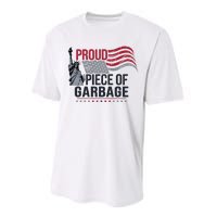 Proud Piece Of Garbage Funny Garbage Performance Sprint T-Shirt