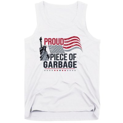 Proud Piece Of Garbage Funny Garbage Tank Top