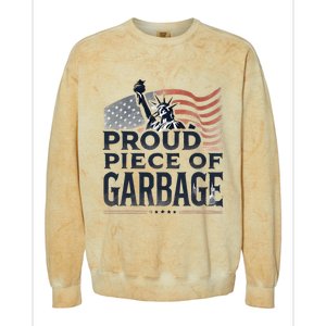 Proud Piece Of Garbage Garbage For Trump Colorblast Crewneck Sweatshirt