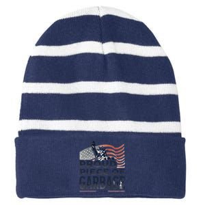 Proud Piece Of Garbage Garbage For Trump Striped Beanie with Solid Band