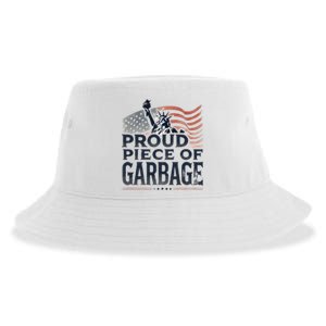 Proud Piece Of Garbage Garbage For Trump Sustainable Bucket Hat