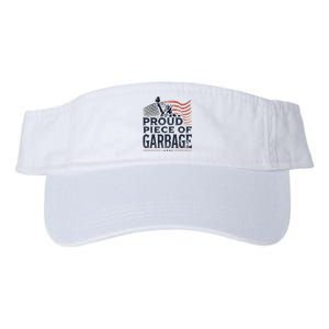 Proud Piece Of Garbage Garbage For Trump Valucap Bio-Washed Visor