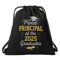 Proud Principle Of The 2025 Graduates Senior Graduation Drawstring Bag