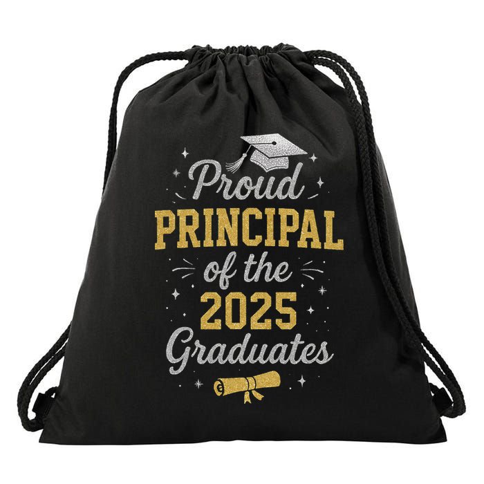 Proud Principle Of The 2025 Graduates Senior Graduation Drawstring Bag