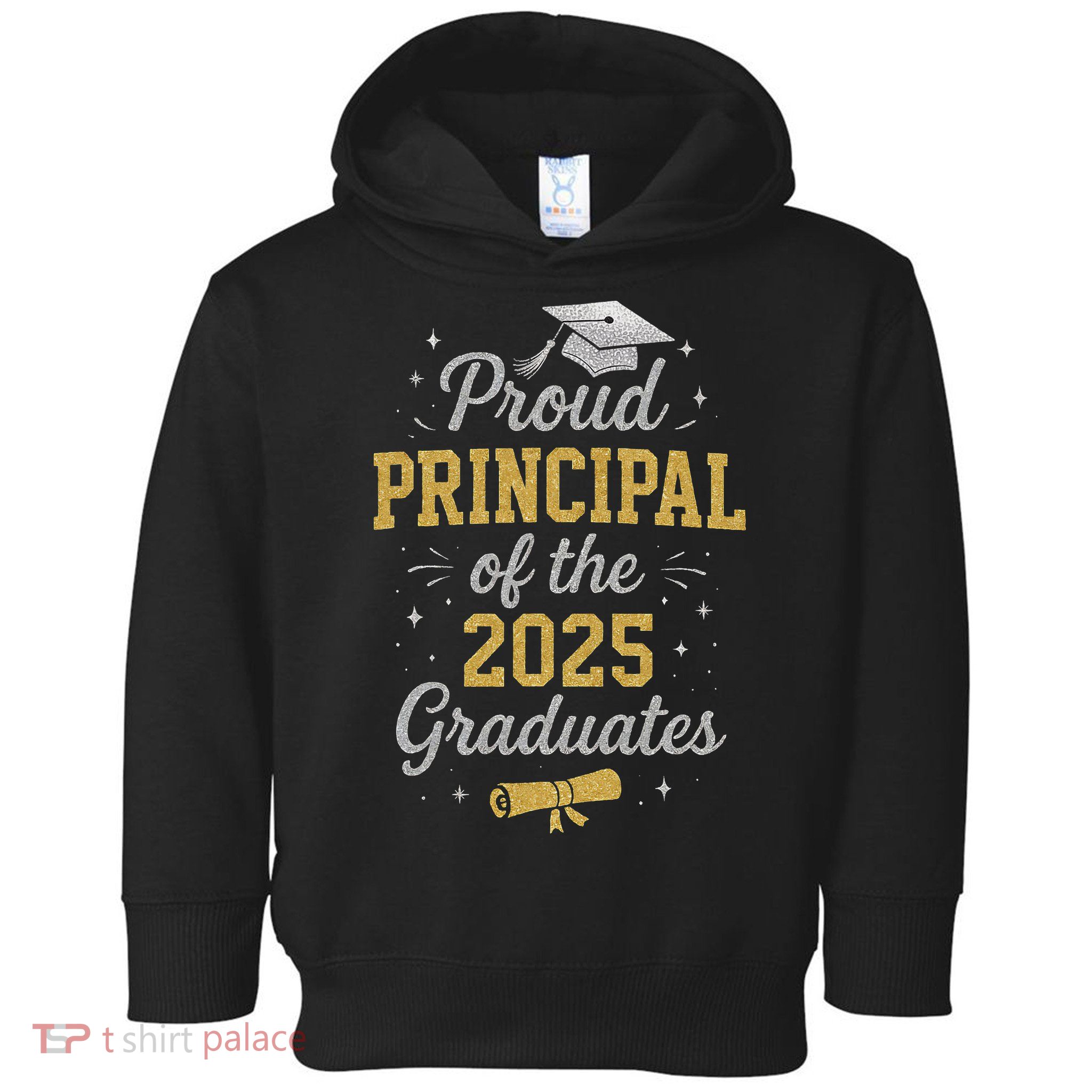 Proud Principle Of The 2025 Graduates Senior Graduation Toddler Hoodie