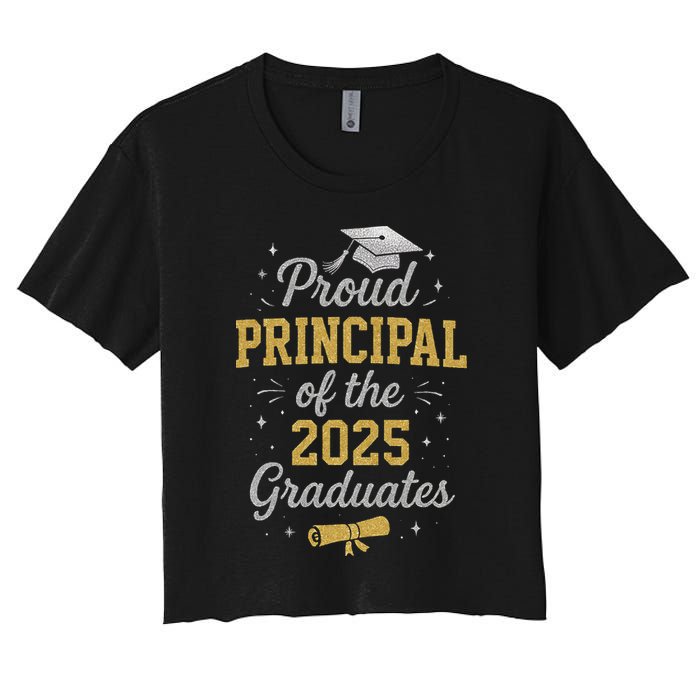 Proud Principle Of The 2025 Graduates Senior Graduation Women's Crop Top Tee