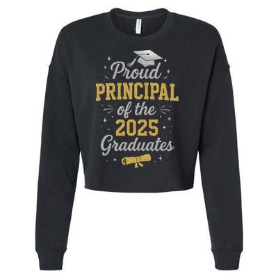 Proud Principle Of The 2025 Graduates Senior Graduation Cropped Pullover Crew