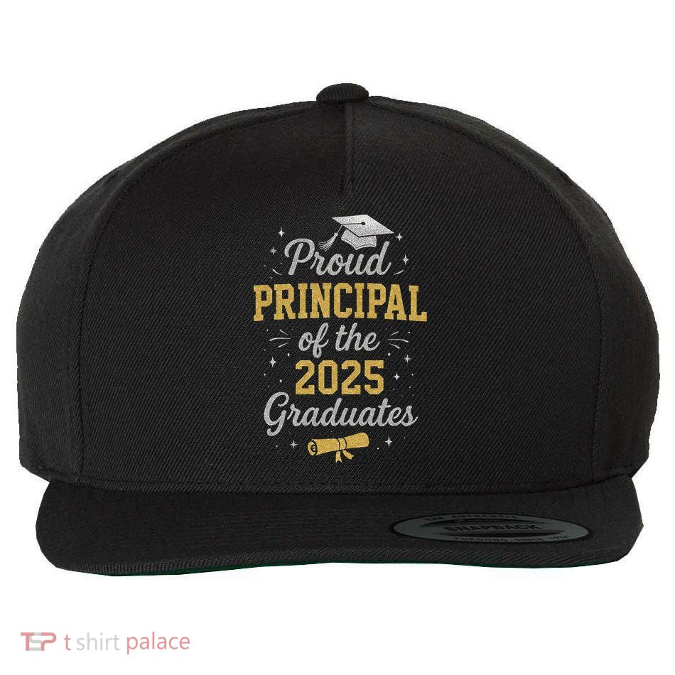 Proud Principle Of The 2025 Graduates Senior Graduation Wool Snapback Cap
