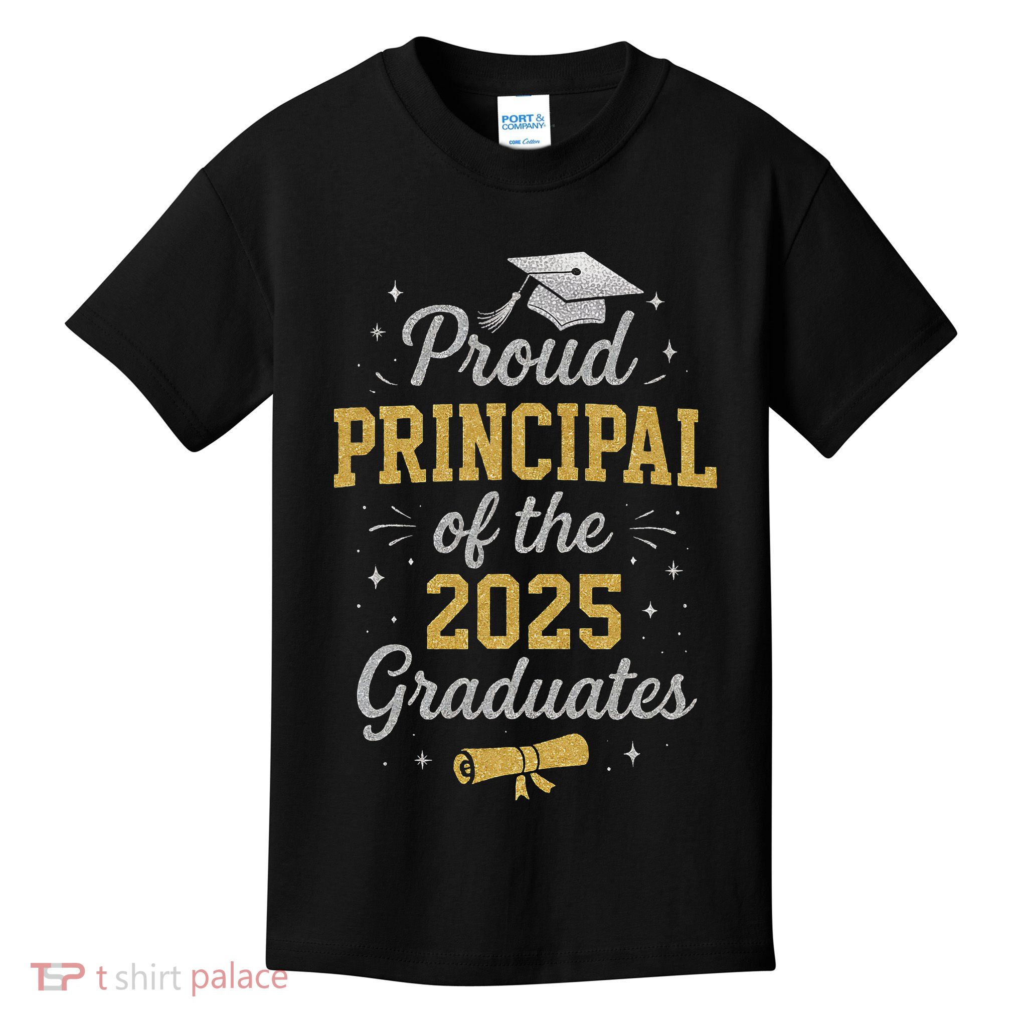 Proud Principle Of The 2025 Graduates Senior Graduation Kids T-Shirt