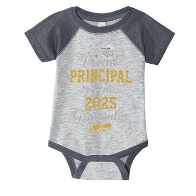 Proud Principle Of The 2025 Graduates Senior Graduation Infant Baby Jersey Bodysuit