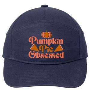 Pumpkin Pie Obsessed Gift 7-Panel Snapback Hat