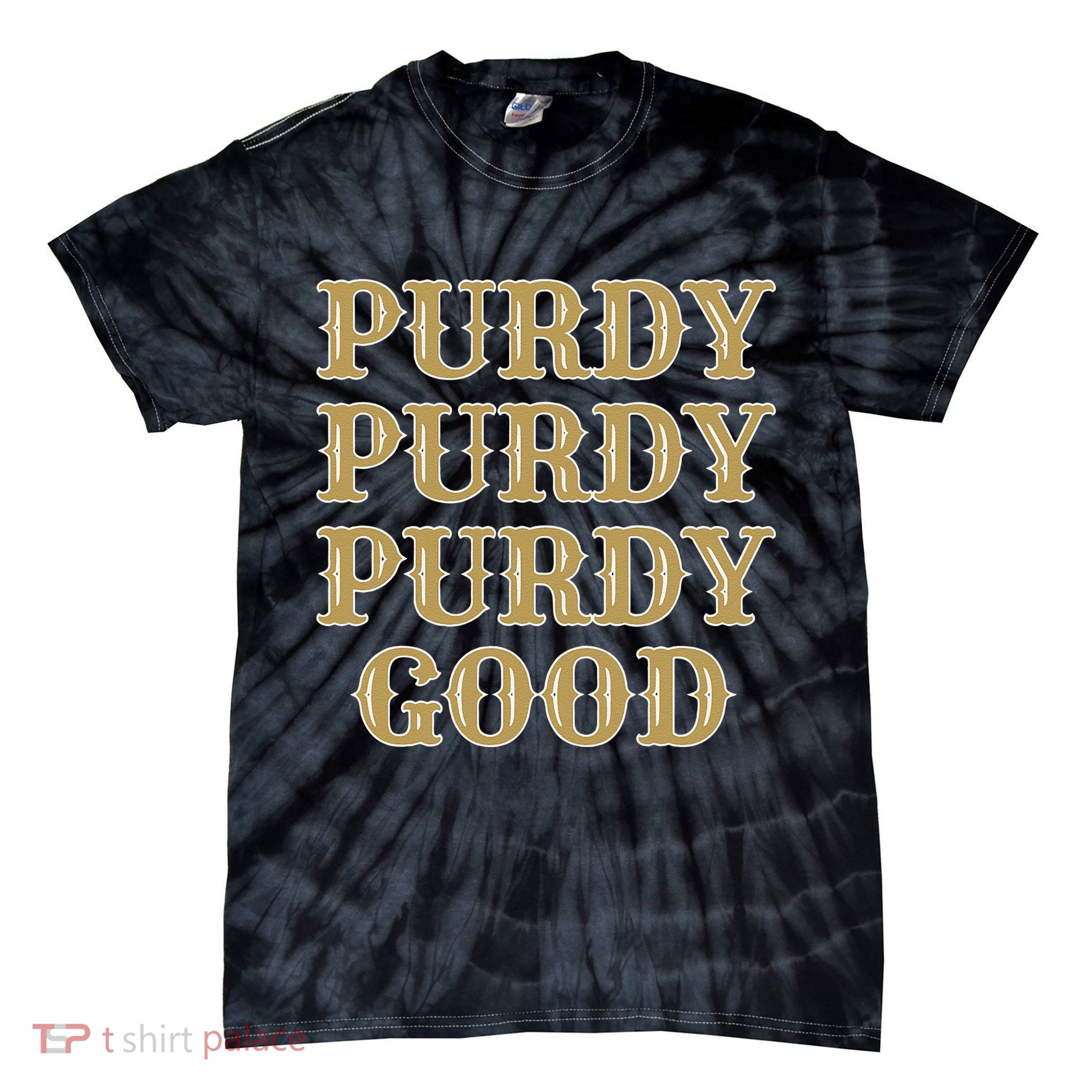 Purdy Purdy Purdy Good Football Quarterback Tie-Dye T-Shirt