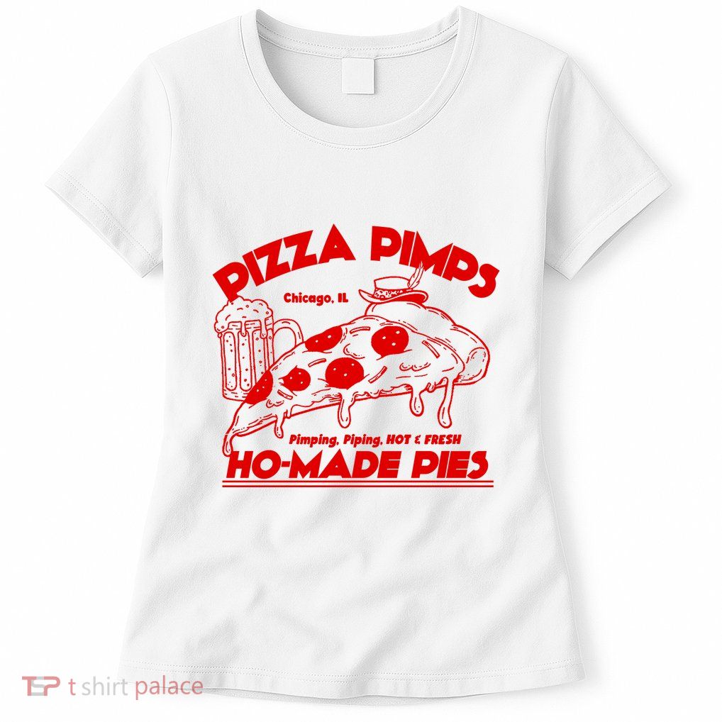 Pizza Pimps Womens T-Shirt