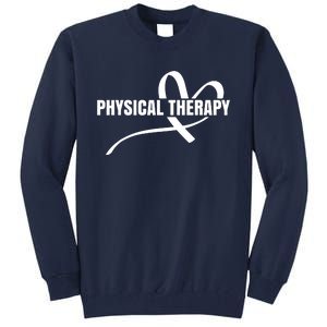 PTA Physiotherapy PT Therapist Love Physical Therapy Tall Sweatshirt