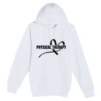 PTA Physiotherapy PT Therapist Love Physical Therapy Premium Pullover Hoodie