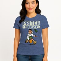 Pritch Please Womens T-Shirt