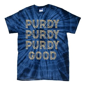 Purdy Purdy Purdy Good Meme Tie-Dye T-Shirt