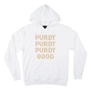 Purdy Purdy Purdy Good Meme Hoodie