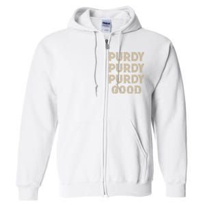 Purdy Purdy Purdy Good Meme Full Zip Hoodie