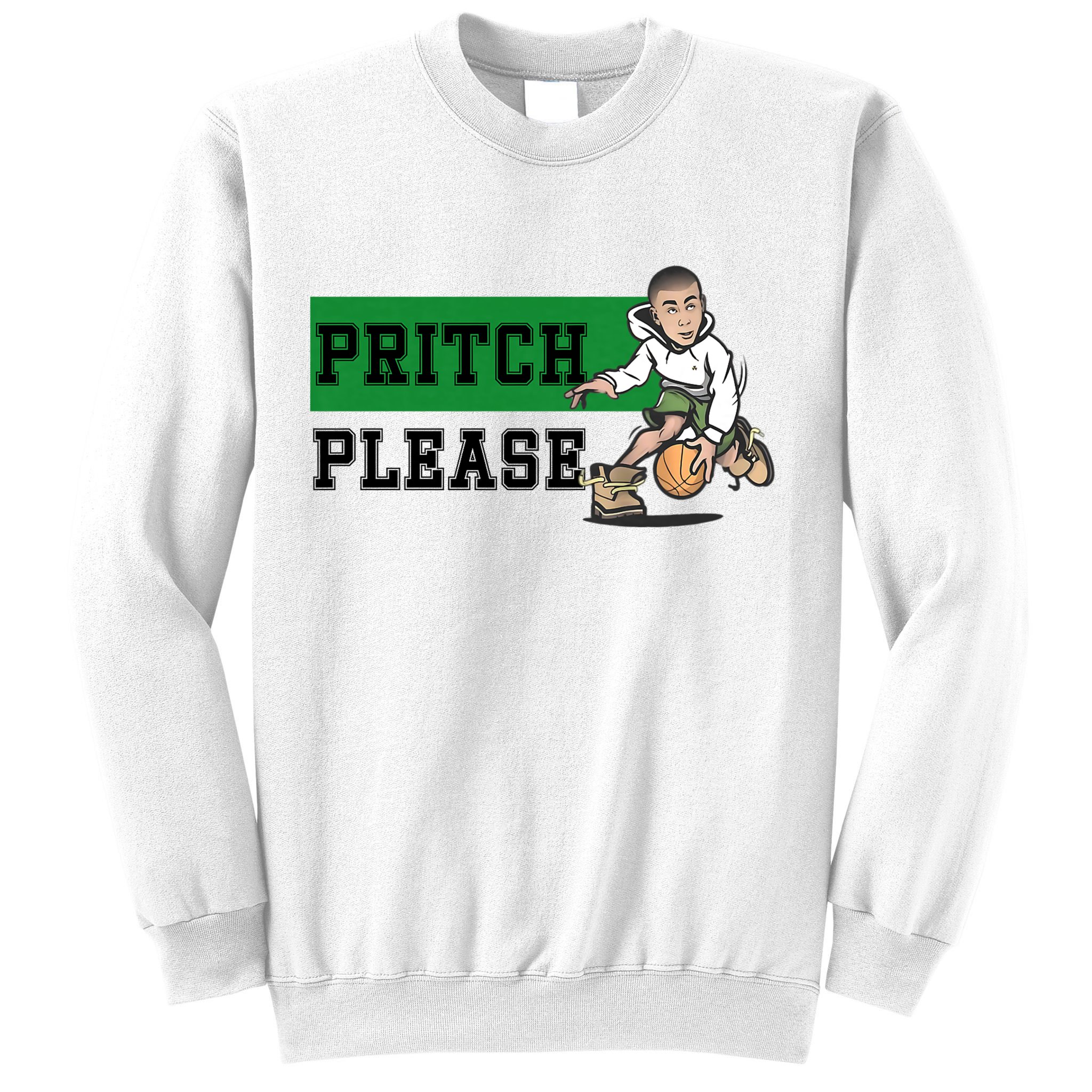 Pritch Please Sweatshirt