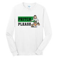 Pritch Please Tall Long Sleeve T-Shirt