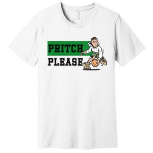 Pritch Please Premium T-Shirt