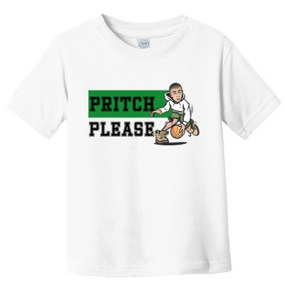 Pritch Please Toddler T-Shirt