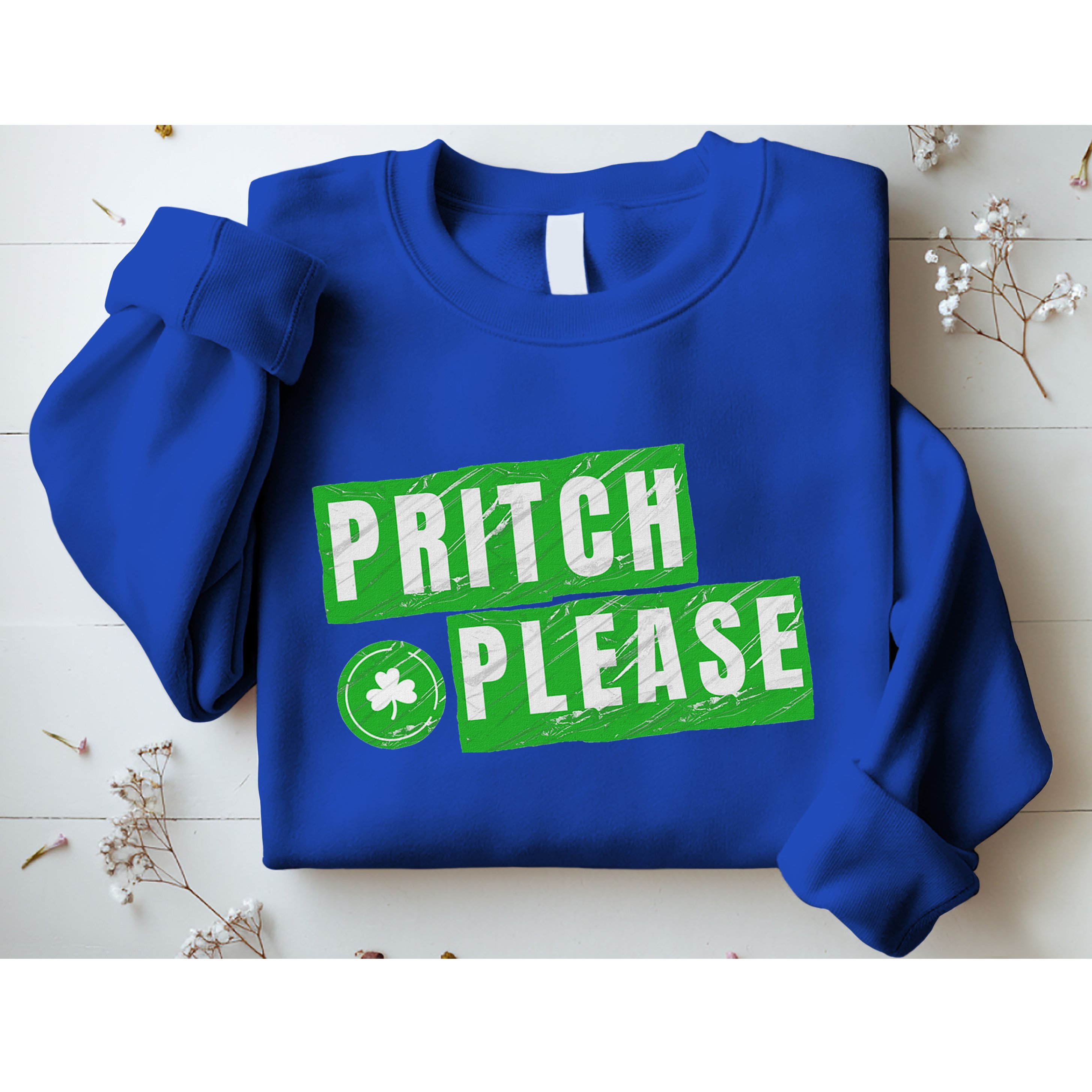 Pritch Please Sweatshirt