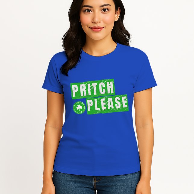 Pritch Please Womens T-Shirt